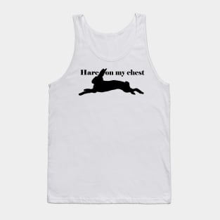 Hare on my chest Tank Top